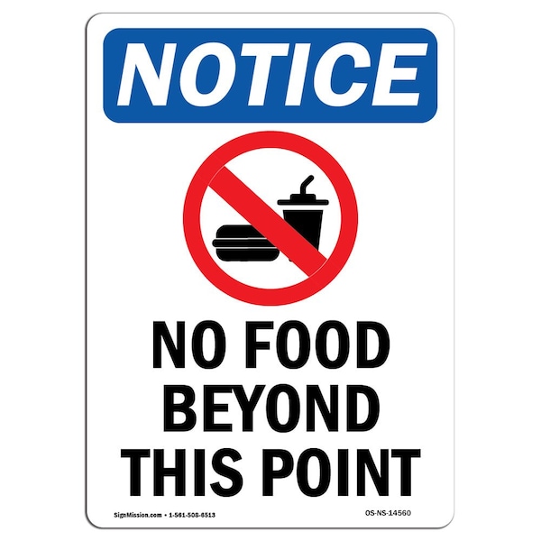 Safety Sign, OSHA Notice, 24" Height, Aluminum, No Food Beyond This Point Sign With Symbol, Portrait